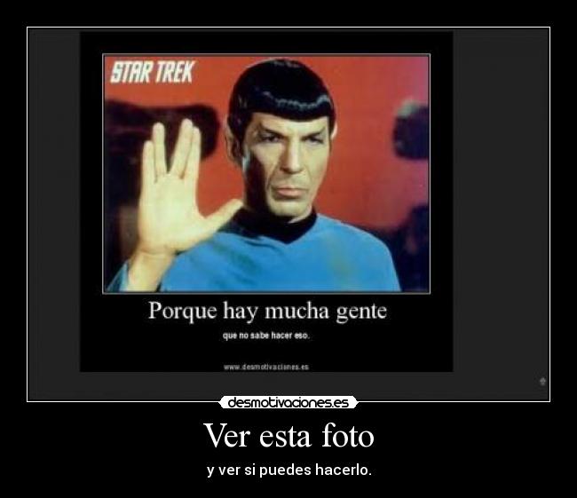 Ver esta foto - y ver si puedes hacerlo.