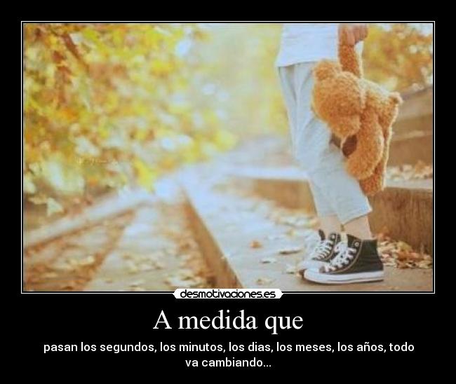A medida que -