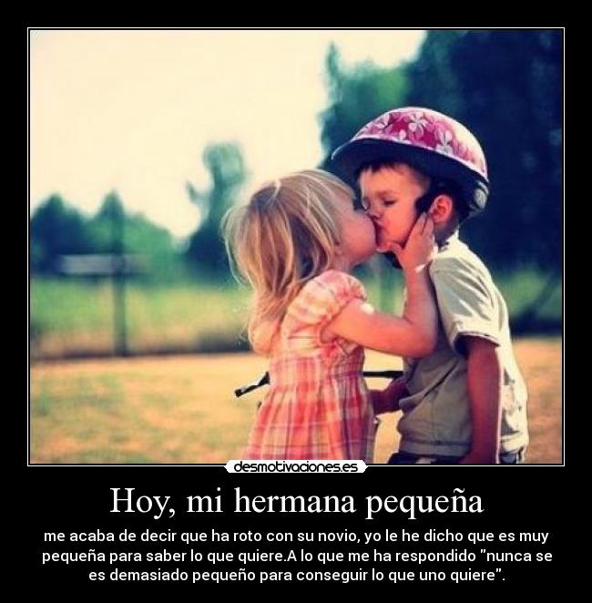 Hoy, mi hermana pequeña - 