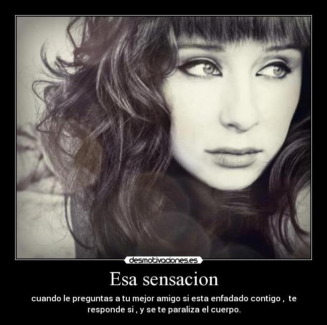 Esa sensacion -