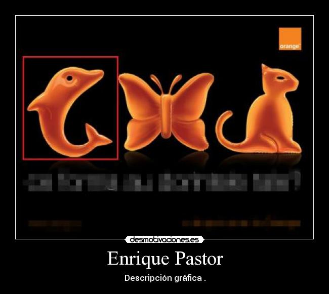 Enrique Pastor - Descripción gráfica .