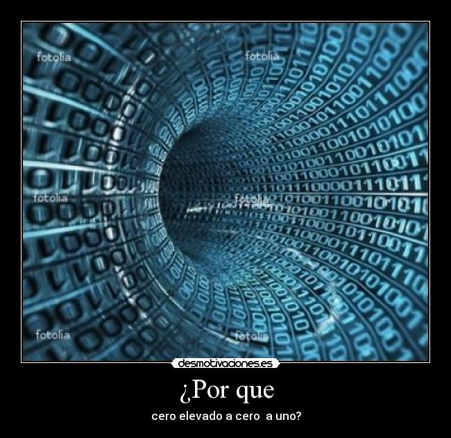 ¿Por que - cero elevado a cero  a uno?