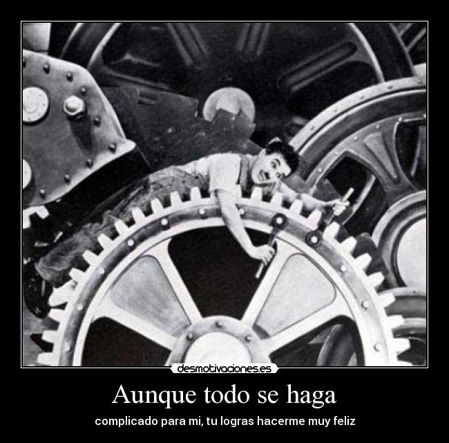 Aunque todo se haga -