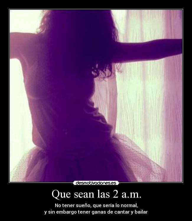 Que sean las 2 a.m. - 