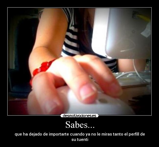 Sabes... - 