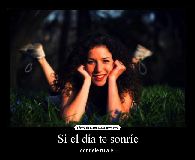 Si el día te sonríe - 