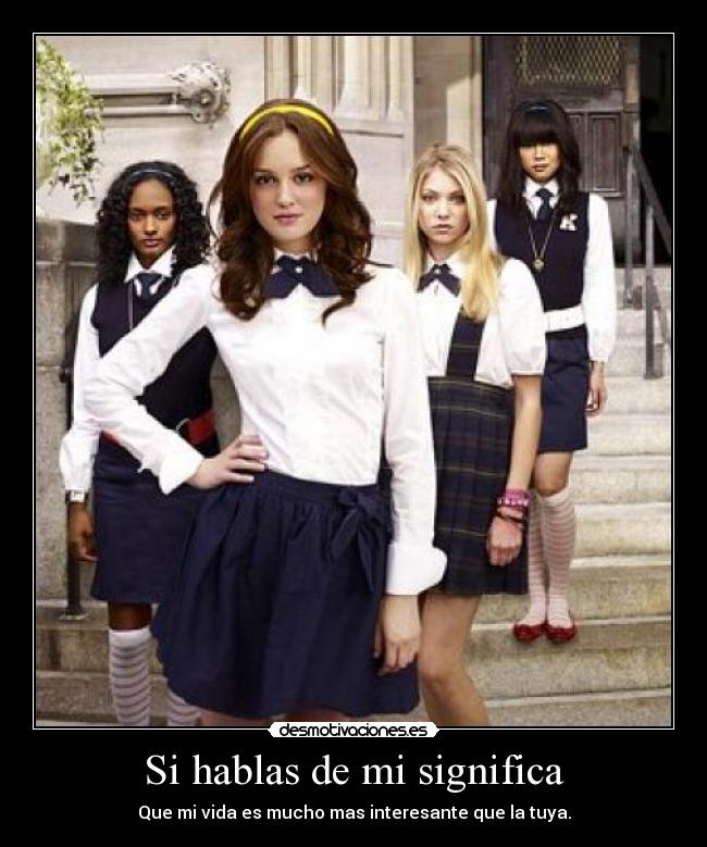 Si hablas de mi significa -