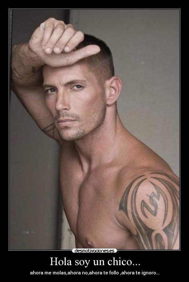 Hola soy un chico... -