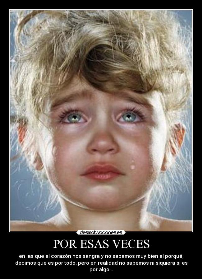 POR ESAS VECES -