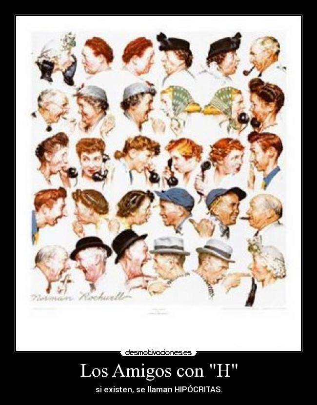 carteles amigos hipocritas desmotivaciones