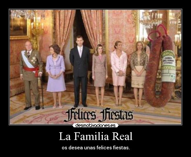 La Familia Real - os desea unas felices fiestas.