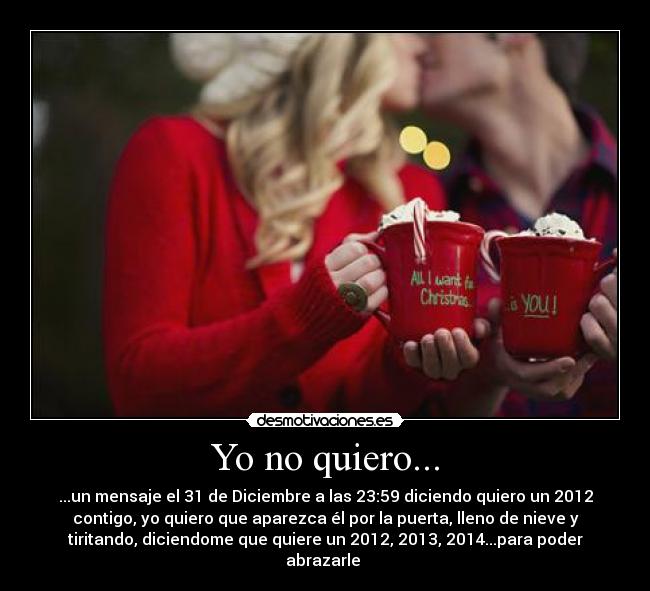 carteles momentosquemotivan felicidad amor 2012 nuevo ano navidad desmotivaciones