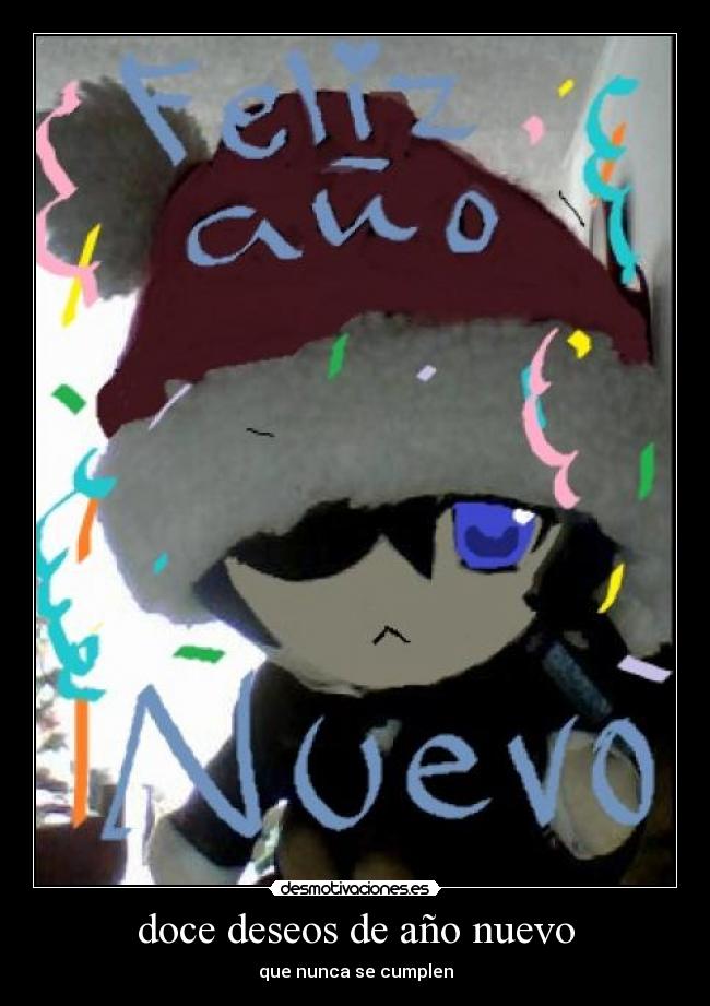carteles deseos doce deseos ano ano nuevo cumplen desmotivaciones