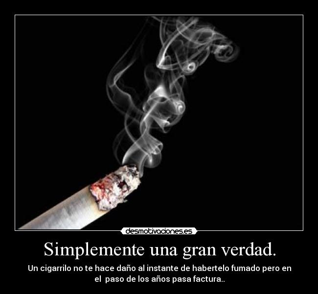 Simplemente una gran verdad. -