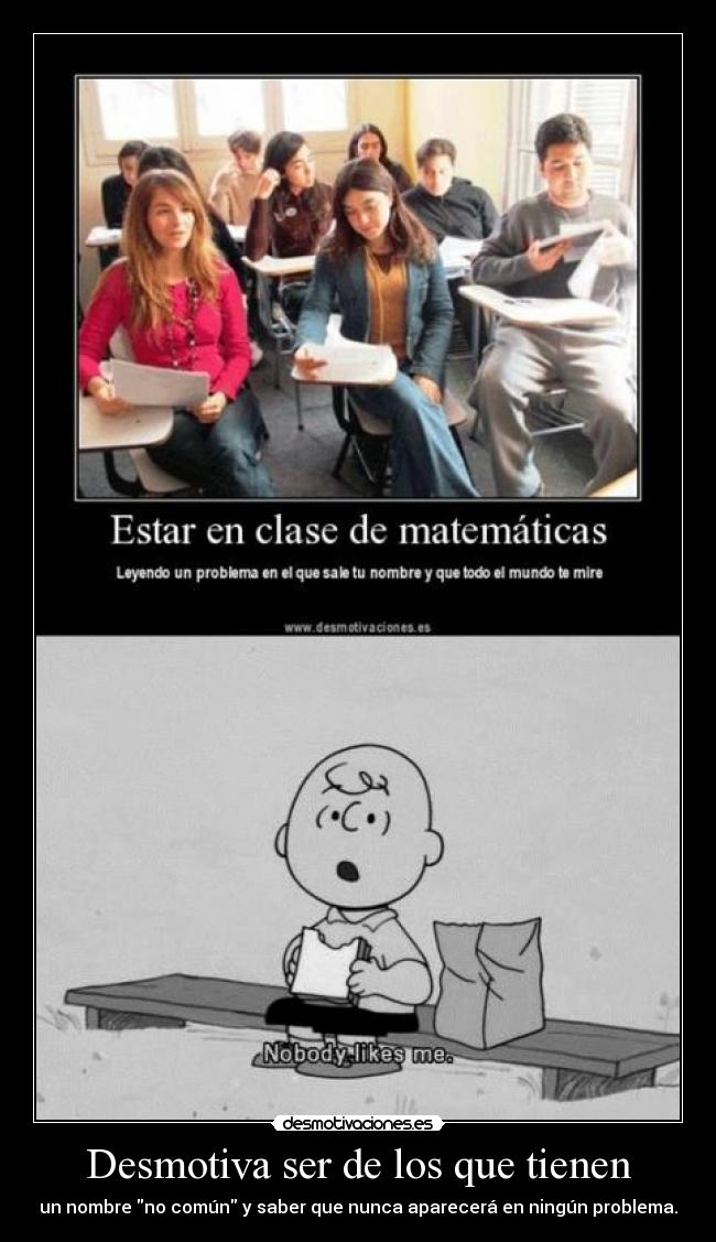 Desmotiva ser de los que tienen - 