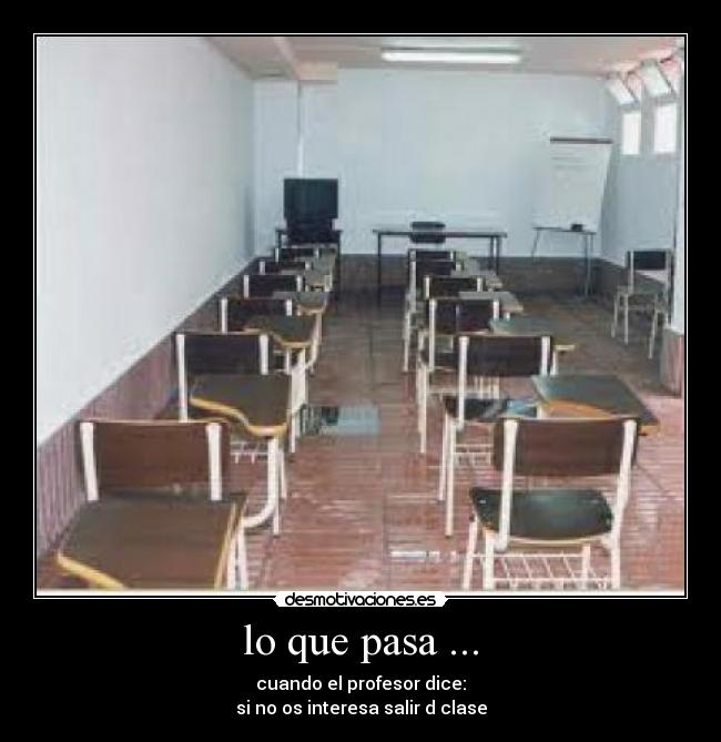 lo que pasa ... -