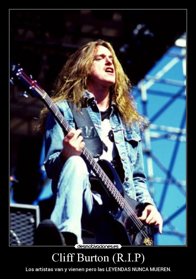 Cliff Burton (R.I.P) -