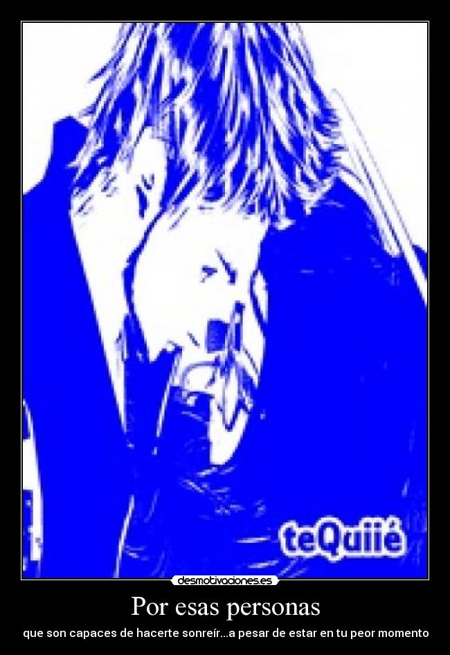 Por esas personas -