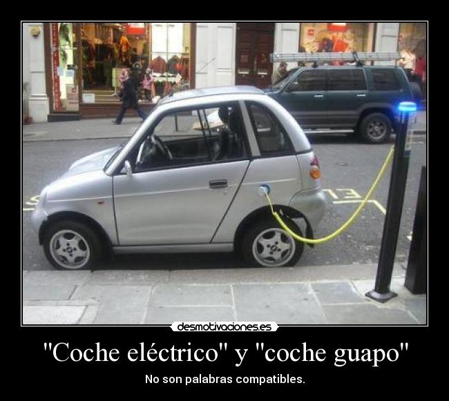 Coche eléctrico y coche guapo - No son palabras compatibles.
