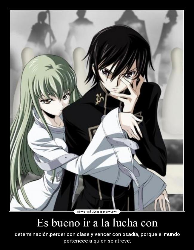 Es bueno ir a la lucha con - 