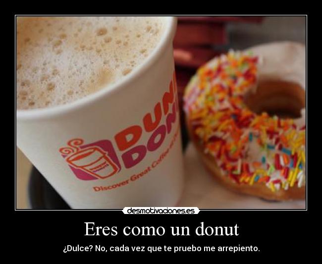 Eres como un donut - 