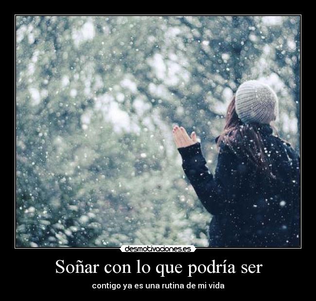 Soñar con lo que podría ser - 