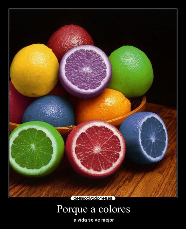 Porque a colores -