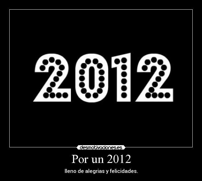 carteles 2012 ano nuevo brindis copa sidra pan dulce desmotivaciones