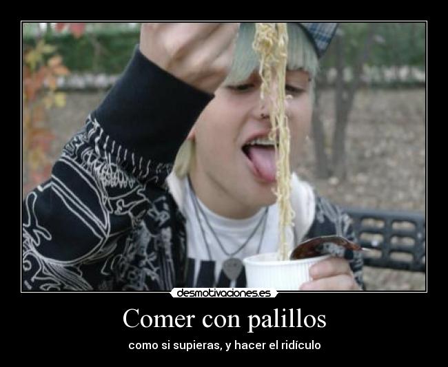 Comer con palillos - como si supieras, y hacer el ridículo