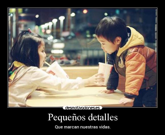 Pequeños detalles - 