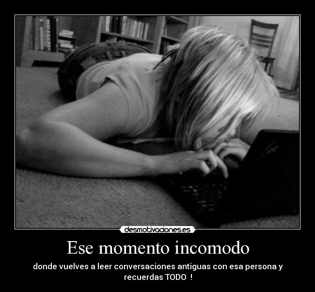 carteles momnetos incomodos desmotivaciones