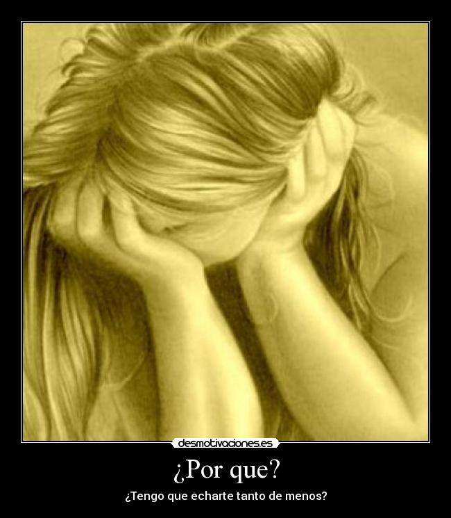 ¿Por que? -