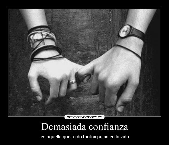 Demasiada confianza - 