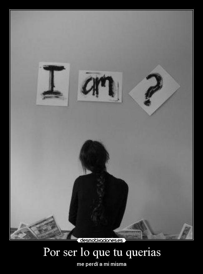 Por ser lo que tu querias - 