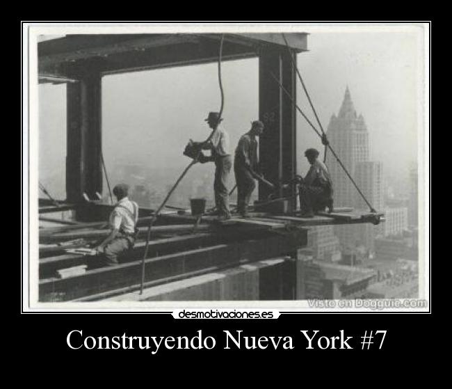 Construyendo Nueva York #7 -