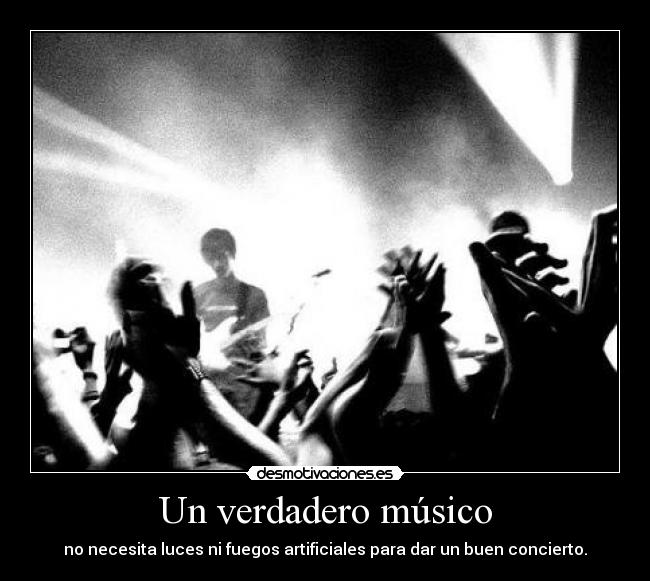 Un verdadero músico - 