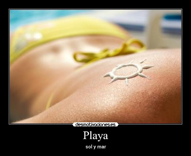 Playa - sol y mar