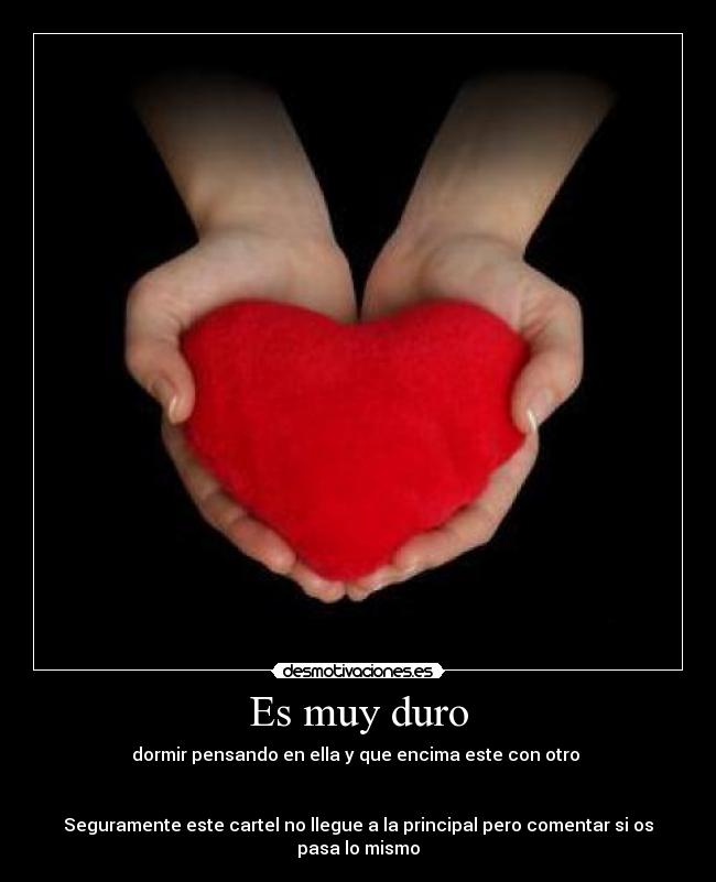 carteles corazon desmotivaciones