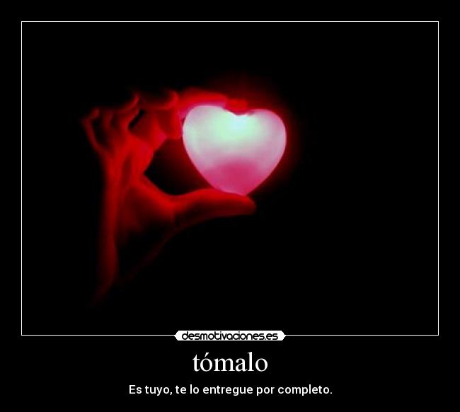 tómalo -