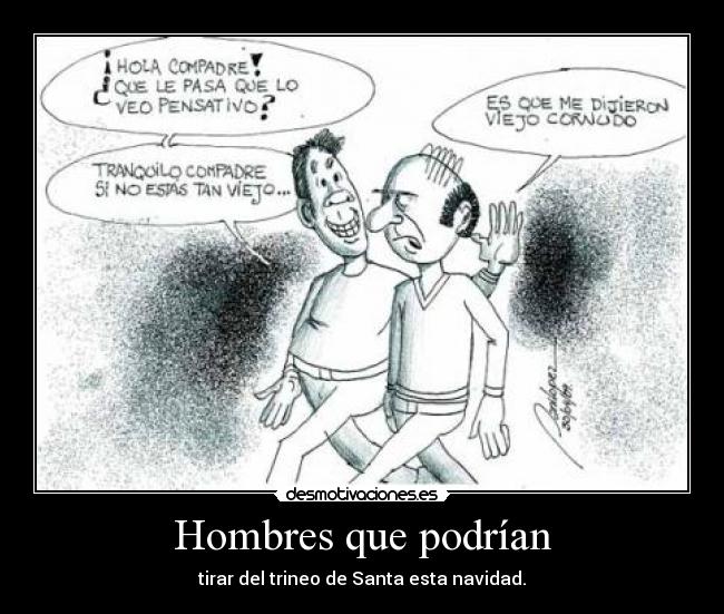 Hombres que podrían - 