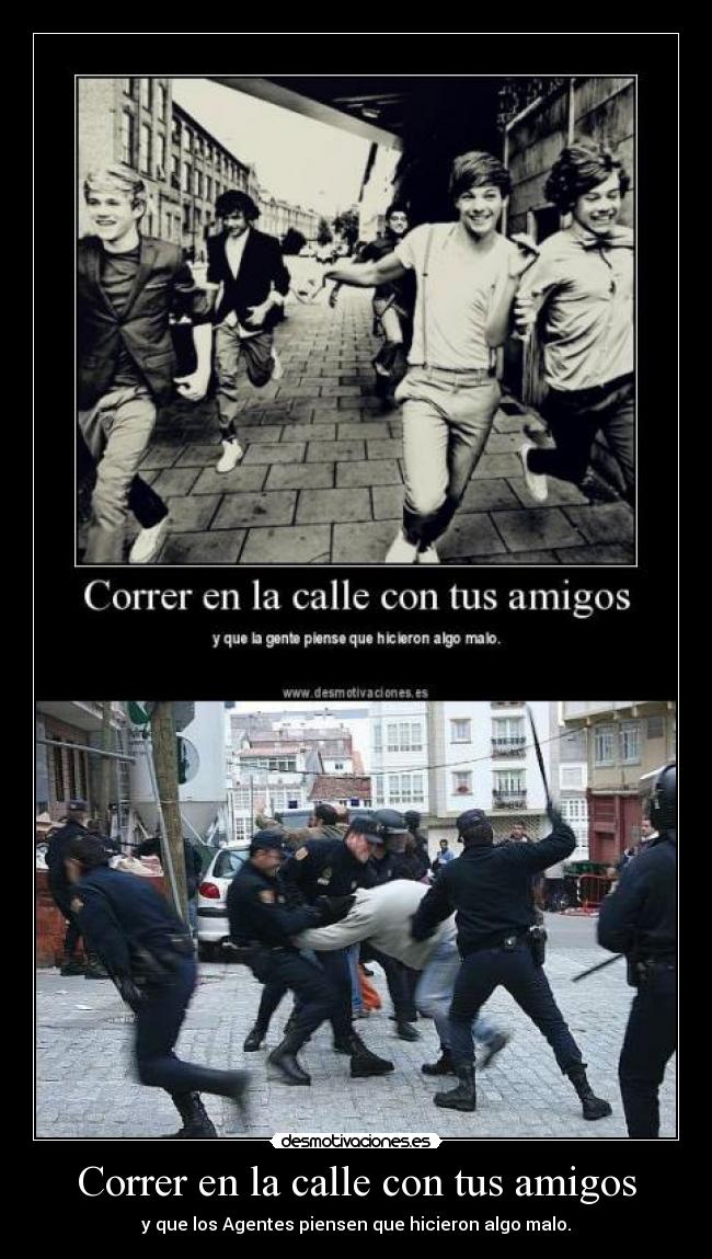carteles amigos correr calle agentes gente tonto desmotivaciones