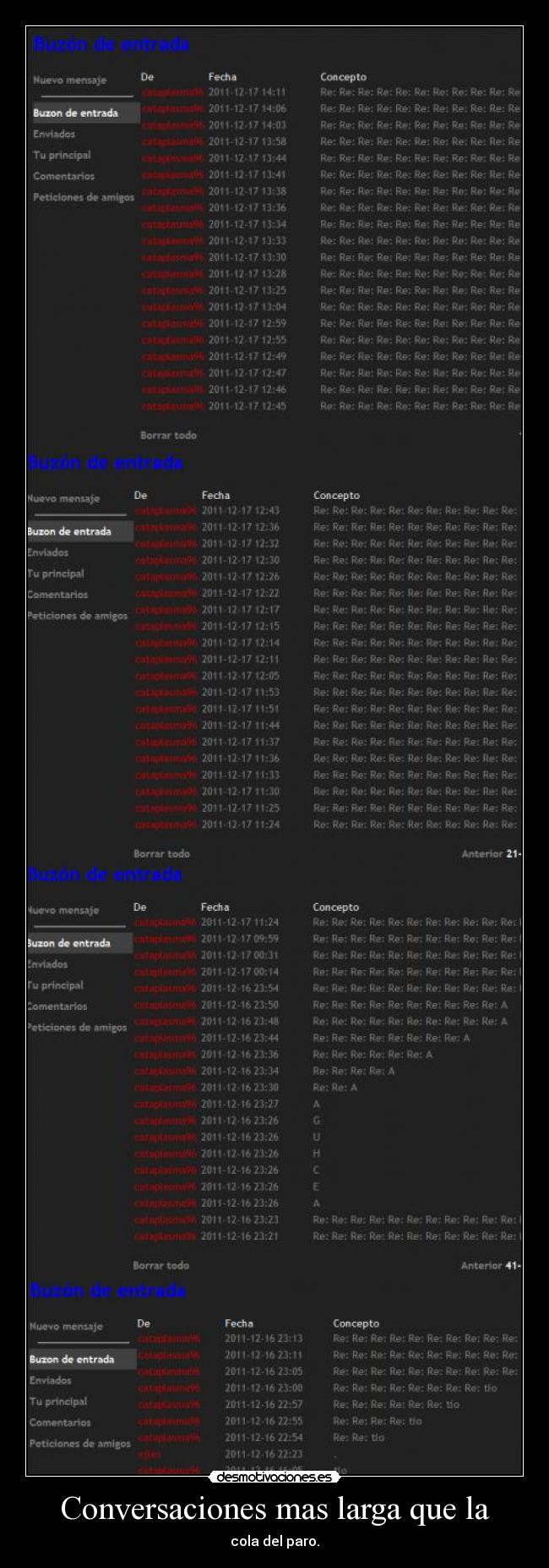 Conversaciones mas larga que la - cola del paro.