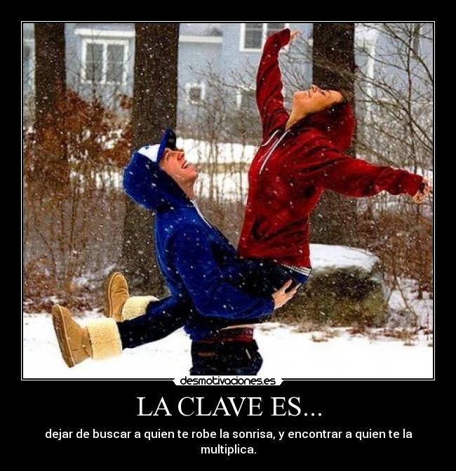 LA CLAVE ES... -