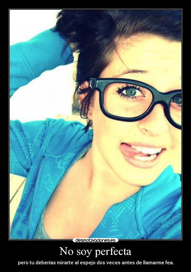 No soy perfecta -