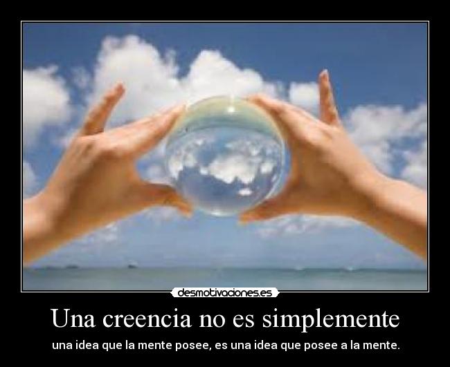 Una creencia no es simplemente - 