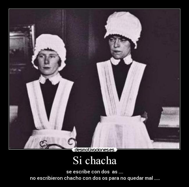 Si chacha - 