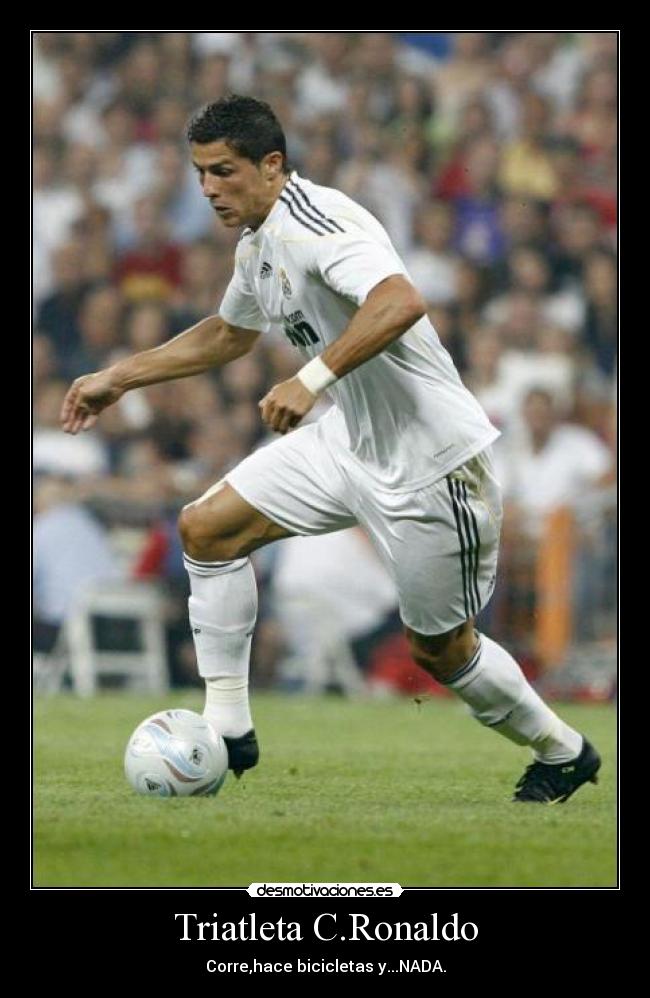 Triatleta C.Ronaldo - Corre,hace bicicletas y...NADA.
