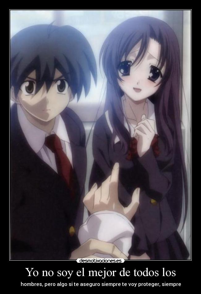 carteles soy mejor todos los hombres pero algo aseguro siempre voy proteger siempre desmotivaciones