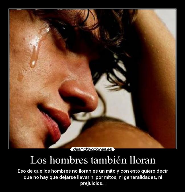 Los hombres también lloran -