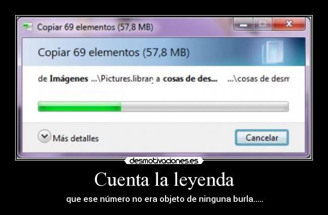 Cuenta la leyenda - que ese número no era objeto de ninguna burla.....
